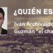 ¿Quién es Archivaldo Guzmán? Foto: Datanoticias