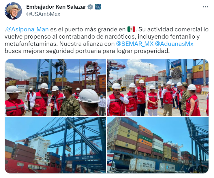El embajador de Estados Unidos, Ken Salazar, trabaja con el gobierno de México para vigilar más de cerca el Puerto de Manzanillo, una de las puertas para la distribución del fentanilo. FOTO: Twitter
