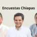 Encuestas Chipas de julio